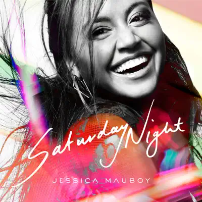 Saturday Night (feat. Ludacris) - Single - Jessica Mauboy