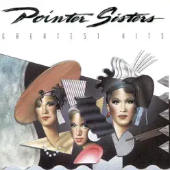 The Pointer Sisters: Greatest Hits - Pointer Sisters