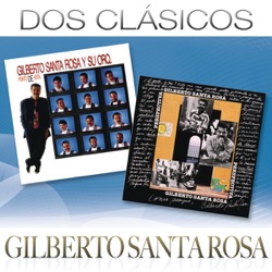 Gilberto Santa Rosa - Perdóname