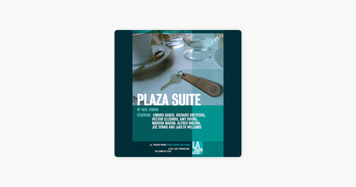 Plaza Suite - Neil Simon Plaza Suite - Neil Simon