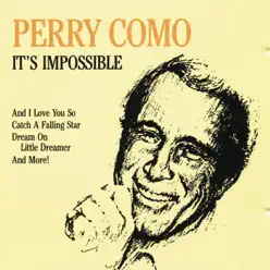 It's Impossible - Perry Como