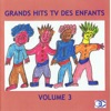 Grands Hits Tv Des Enfants Vol.3