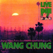 Wang Chung - To Live and Die in L.A.