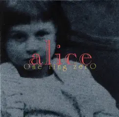 Alice by One Ring Zero album reviews, ratings, credits