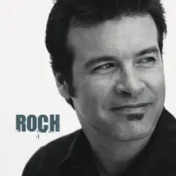 Best of Roch Voisine (Digital Deluxe Edition) - Roch Voisine