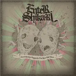 Anything Can Happen In the Next Half Hour - EP - Enter Shikari