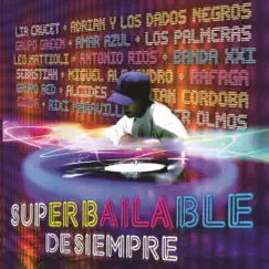 Superbailables de Siempre (Mixed by DJ Red) by Various Artists album reviews, ratings, credits