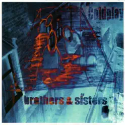 Brothers & Sisters - EP - Coldplay