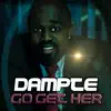 Go Get Her (2011 Mix) - Single album lyrics, reviews, download