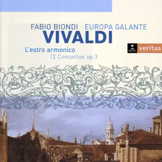 Vivaldi: L'Estro Armonico, Op. 3 by Fabio Biondi & Europa Galante album reviews, ratings, credits