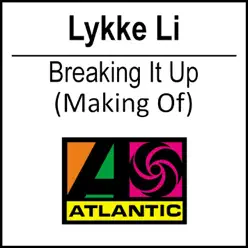 Breaking It Up - Single - Lykke Li