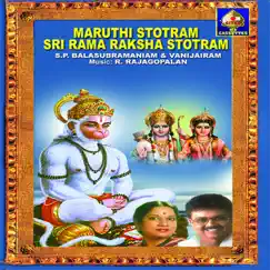 Maruthi Stotram Sri Rama Raksha Stotram by S.P. Balasubrahmanyam album reviews, ratings, credits