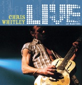 Chris Whitley - Living with the Law
