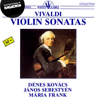 A. Vivaldi: 8 Sonatas from Op.2 by Dénes Kovács, János Sebestyén & Mária Frank album reviews, ratings, credits