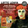 Lotte Lenya Sings Kurt Weill - The Seven Deadly Sins / Berlin Theatre Songs album lyrics, reviews, download