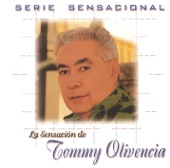 Serie Sensacional: La Sencación de Tommy Olivencia