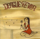 Dengue Fever (Deluxe Version), 2003