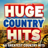 Huge Country Hits - 60 Greatest Country Hits - Various Artists