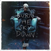 Burn the Sky Down (Bonus Track Version) artwork