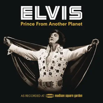 Prince from Another Planet (Live) by Elvis Presley album reviews, ratings, credits