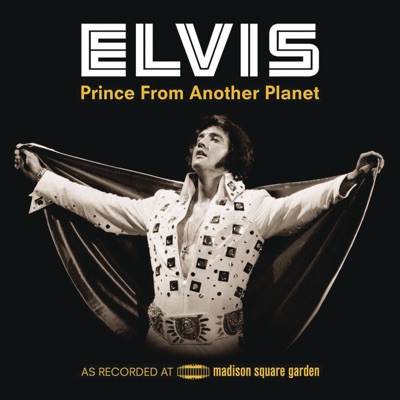 Prince from Another Planet (Live) - Elvis Presley