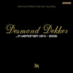 ...In Memoriam 1941-2006 - Desmond Dekker