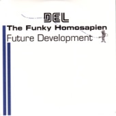 Del the Funky Homosapien - Why You Wanna Get Funky...