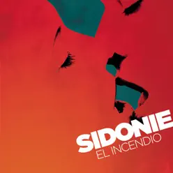 El Incendio - Sidonie