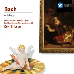 Bach: Motets by Eric Ericson Chamber Choir, Drottningholm Baroque Ensemble & Eric Ericson album reviews, ratings, credits