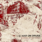 The War On Drugs - Arms Like Boulders