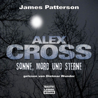 James Patterson - Sonne, Mord und Sterne: Alex Cross 3 artwork