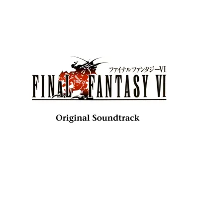 FINAL FANTASY VI (Original Soundtrack) - Nobuo Uematsu FINAL FANTASY VI (Original Soundtrack) - Nobuo Uematsu