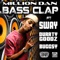 Bass Clap (feat. Sway & Durrty Goodz & Buggsy) - Million Dan lyrics