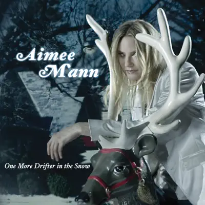 One More Drifter In the Snow (Bonus Track) - Aimee Mann
