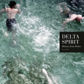 Delta Spirit - Golden State