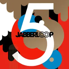 5 by Jabberloop album reviews, ratings, credits