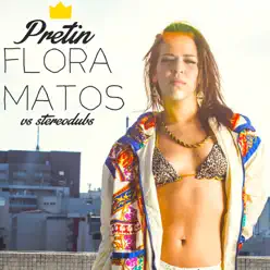 Pretin - Single - Flora Matos Pretin - Single - Flora Matos
