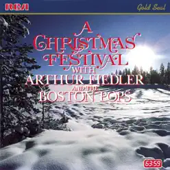 A Christmas Festival - Arthur Fiedler A Christmas Festival - Arthur Fiedler