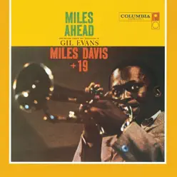 Miles Ahead - Miles Davis Miles Ahead - Miles Davis