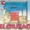Venezuela Ensemble Gurrufio: El Cruzao - New Acoustic Music from Venezuela