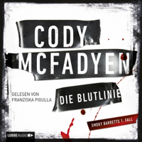 Cody McFadyen - Die Blutlinie: Smoky Barrett 1 artwork