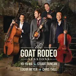 The Goat Rodeo Sessions - Yo-Yo Ma The Goat Rodeo Sessions - Yo-Yo Ma