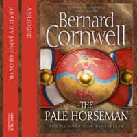 Bernard Cornwell - The Pale Horseman: The Last Kingdom Series, Book 2 artwork