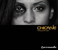 Hiding All the Stars - EP by Chicane album reviews, ratings, credits