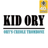 Kid Ory - Ory's Creole Trombone (Remastered)