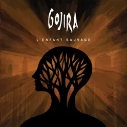 L'enfant sauvage (Special Edition) - Gojira