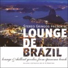 Lounge de Brazil - Lounge & Chill Goodies from Ipanema Beach