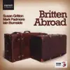 Britten Abroad album lyrics, reviews, download