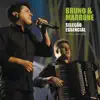 Stream & download Seleção Essencial: Bruno e Marrone - Grande Sucessós