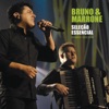 Seleção Essencial: Bruno e Marrone - Grande Sucessós, 2012